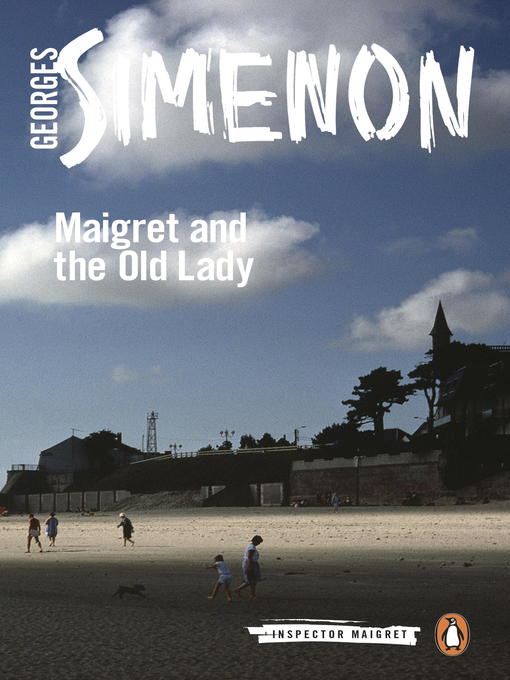 Title details for Maigret and the Old Lady by Georges Simenon - Available